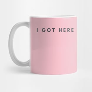 I got here on points Mug